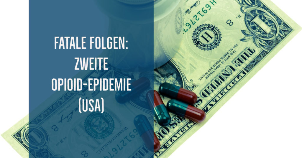 Betrug & Todesfälle: Geschichte und Lehren der 2. US-amerikanischen Opioid-Epidemie