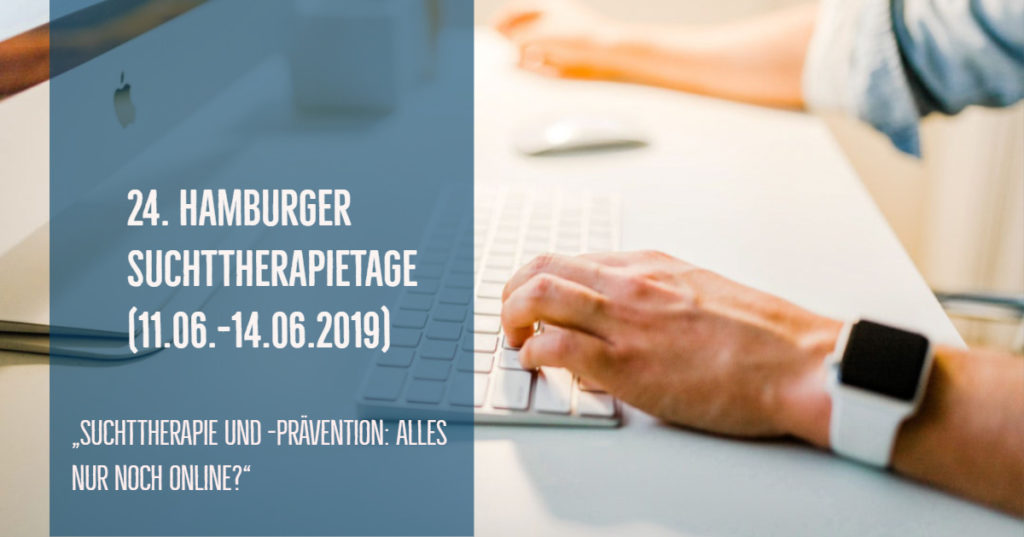 24. Hamburger Suchttherapietage - Fazit unseres Vortrags: „Online Suchtberatung (...). Geht das alles?“.