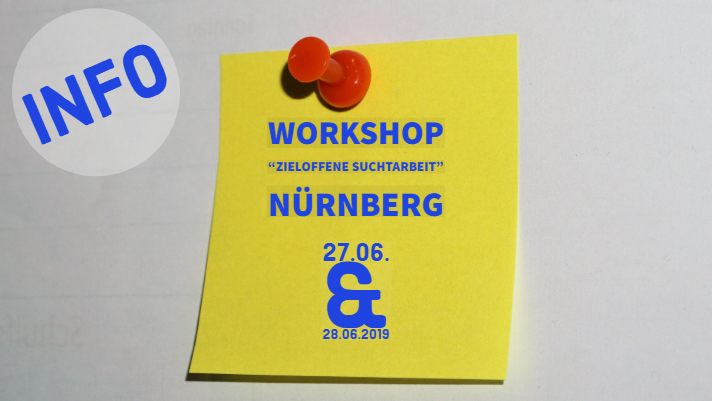Tipp: 2-tägiger Workshop zu "Zieloffener Suchtarbeit" in Nürnberg