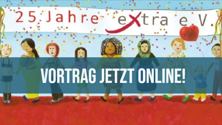 Zum 25. Jubiläum von extra e.V.: Vortrag "Kinder in suchtbelasteten Familien – Dauerschleife oder Lösung"