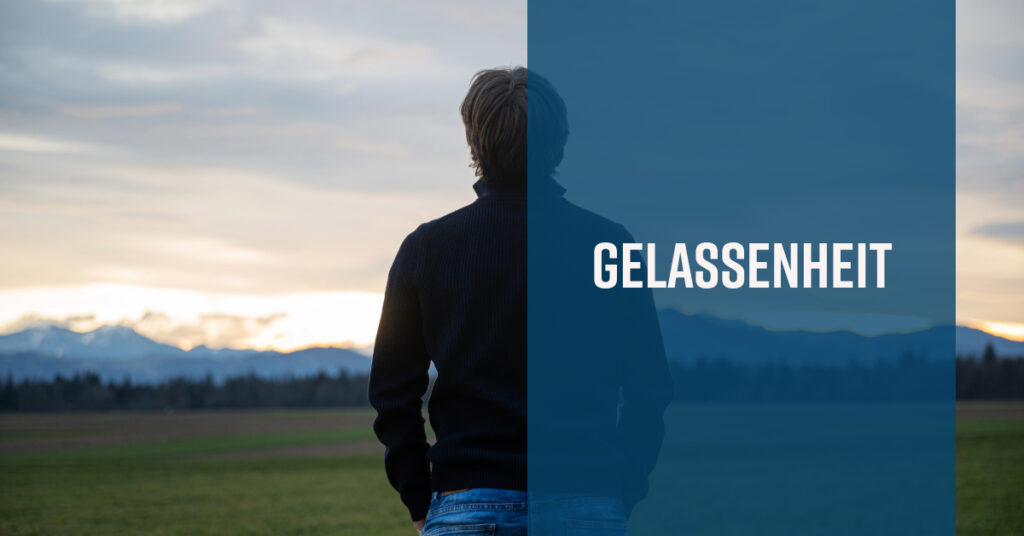 Gelassenheit (Sucht und Emotionen #2)