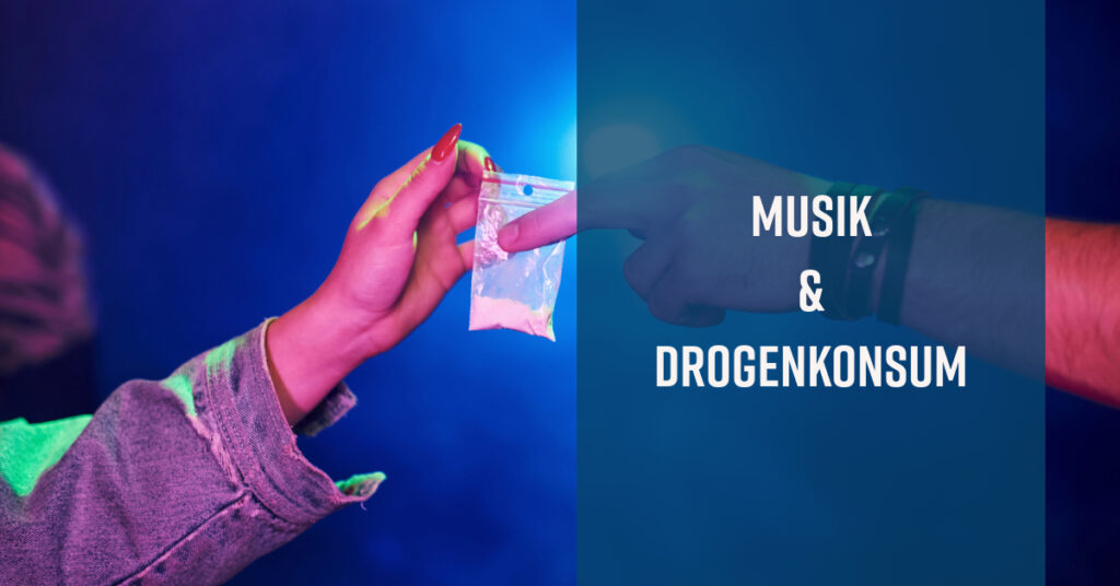 Musik und Drogenkonsum – eine Liebesbeziehung?